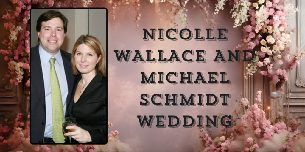 Nicolle Wallace And Michael Schmidt Wedding Pictures