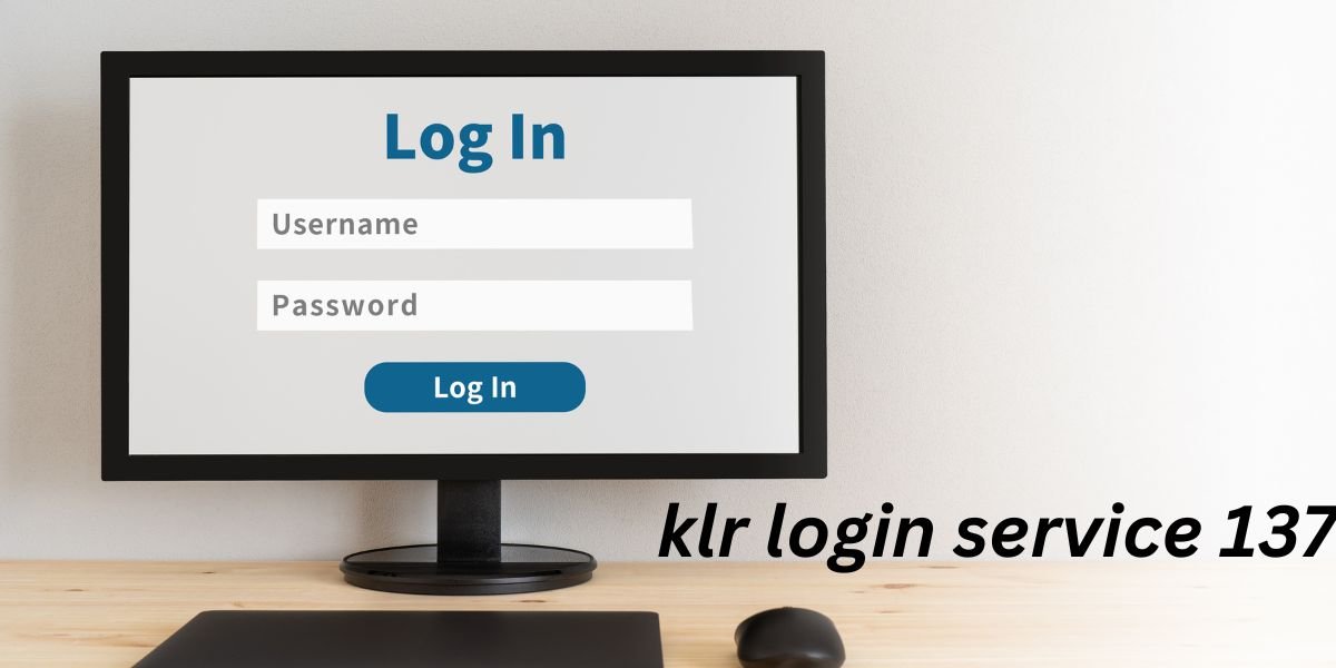 klr login service 137